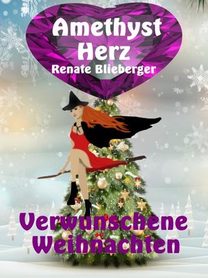 cover image of Amethystherz--Verwunschene  Weihnachten
